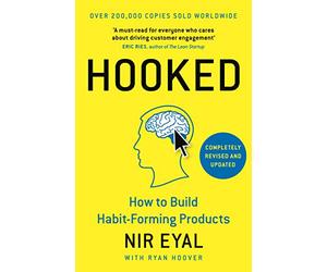 Hooked: How to Build Habit-Forming Products