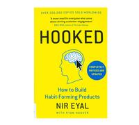Hooked: How to Build Habit-Forming Products by Nir Eyal 9780241184837 Hardcover
