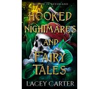 Hooked Nightmares and Fairy Tales: 3 (Midlife In Neverland)