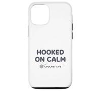 Hooked on Calm - Crochet Life Yarn Humor Case for iPhone 12/12 Pro