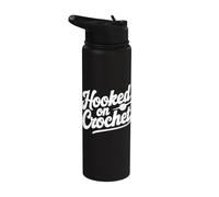 Hooked On Crochet Funny Crocheting Stainless Steel Insulated Water Bottle