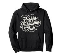 Hooked On Friendship And Fish Funny Fishing Quote Angler Pullover Hoodie