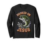 Hooked On Jesus Funny Pun Christian Faith Fishing Lover Long Sleeve T-Shirt