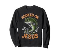 Hooked On Jesus Funny Pun Christian Faith Fishing Lover Sweatshirt
