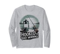 Hooked on Quiet Mornings Fishing Enthusiast Apparel Long Sleeve T-Shirt