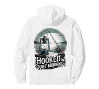 Hooked on Quiet Mornings Fishing Enthusiast Apparel Pullover Hoodie
