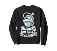 Hooked on Quiet Mornings Fishing Enthusiast Apparel Sweatshirt