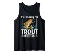 Hooked On Trout Fishing Angler Fishing Lover Humor Tank Top