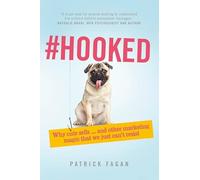Hooked: Why cute sells...and other marketing magic that we just can't resist: Revealing The Hidden Tricks Of Memorable Marketing