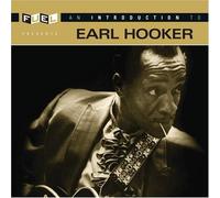 Hooker, Earl - Introduction To Earl Hooker (Remastered) [Us Import]