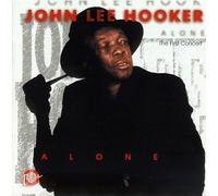 Hooker, John Lee - Alone/the First Concert