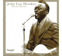 Hooker, John Lee - Boom Boom