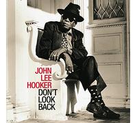 Hooker, John Lee : Dont Look Back CDNEW FREE Shipping, Save £s