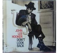 Hooker, John Lee - Don't Look Back