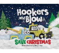 Hookers and Blow Save Christmas (Soft Cover) by Munty C. Pepin (English) Paperba