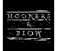 Hookers & Blow - Hookers & Blow