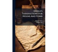 Hoole's Terminations For Nouns And Verbs