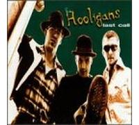 Hooligans - Last Call