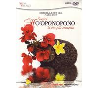 Ho'oponopono. La via più semplice. Con DVD