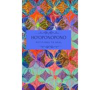 Ho'oponopono Petitions to Heal