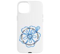 Ho'oponopono Prayer I LOVE YOU I'M SORRY FORGIVE THANK YOU Case for iPhone 15 Plus