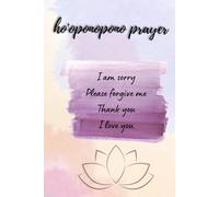 ho'oponopono prayer: Practice notebook
