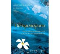 [Ho'oponopono: The Hawaiian Forgiveness Ritual as the Key to Your Life's Fulfillment] [By: Duprée, Ulrich E.] [September, 2012]