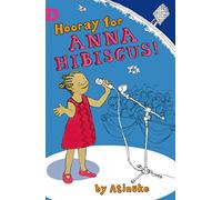Hooray for Anna Hibiscus!
