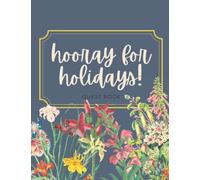 Hooray for Holidays! Guestbook: Holiday home let guest book for cottages, Airbnb, guesthouses & glamping sites. A4 sized with a soft glossy cover