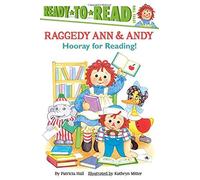 Hooray for Reading! (Raggedy Ann) by Patricia Hall (2015-11-01)