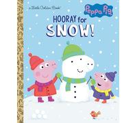 Hooray for Snow! (Peppa Pig) (Little Golden Book)