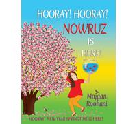 Hooray! Hooray! Nowruz Is Here!