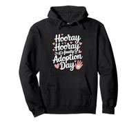 Hooray It's Adoption Day Gotcha Day Pullover Hoodie