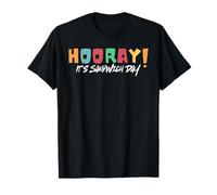 Hooray! It's Sandwich Day, Food Lovers & Cafeteria Lover T-Shirt