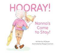 Hooray - Nanna's Come to Stay