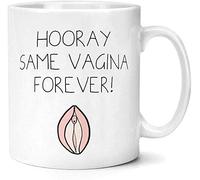 Hooray Same Vagina Forever Cup Funny Wedding Gift 301-400Ml
