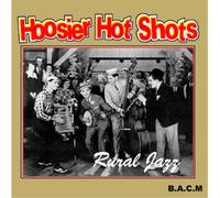 Hoosier Hot Shots - Rural Jazz