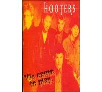 Hooters - We Came to Play [CASSETTE]