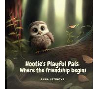 Hootie's Playful Pals: Where the friendship begins