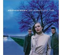 Hooverphonic - Magnificent Tree