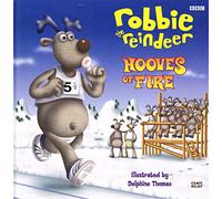 Hooves Of Fire : (Robbie The Reindeer)