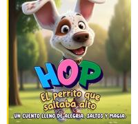 Hop, el perrito que saltaba alto