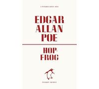 Hop-Frog: Edgar Allen Poe (Penguin Archive)
