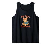 Hop into a good book bunny rabbit Reading Book Tank Top