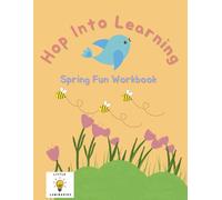 Hop Into Learning: Spring Fun Workbook