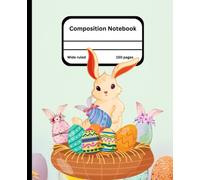 "Hop into Spring with the Easter Bunny! - Cool Composition Notebook for Kids, 7.5 x 9.25 Inches with 150 Pages of Wide Ruled Paper for Writing, Drawing and Doodling"