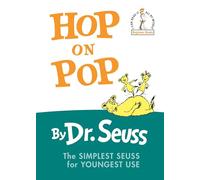 Hop on Pop: The Simplest Seuss for Youngest Use (Beginner Books)