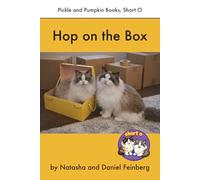 Hop on the Box: Pickle and Pumpkin Short O (Pickle and Pumpkin, Short Vowel Series)