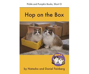 Hop on the Box: Pickle and Pumpkin Short O (Pickle and Pumpkin, Short Vowel Series)