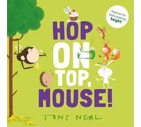 Hop on Top, Mouse!: Volume 2 (Animal Academy)